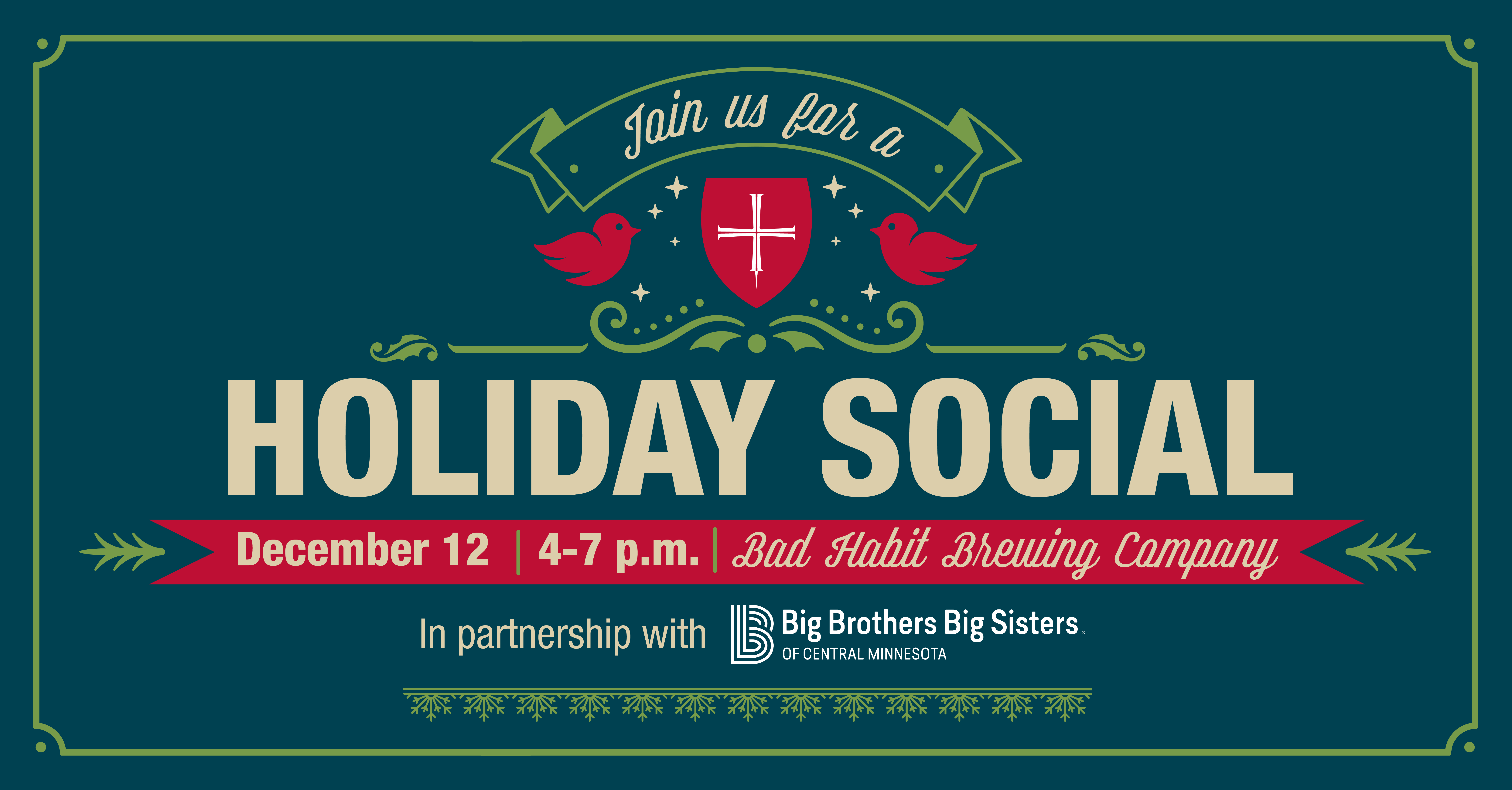 Text: Join us for a Holiday Social, December 12, 4-7 pm, Bad Habity Brewing Compnay, in partnership with Big Brothers Big Sisters of Central MN