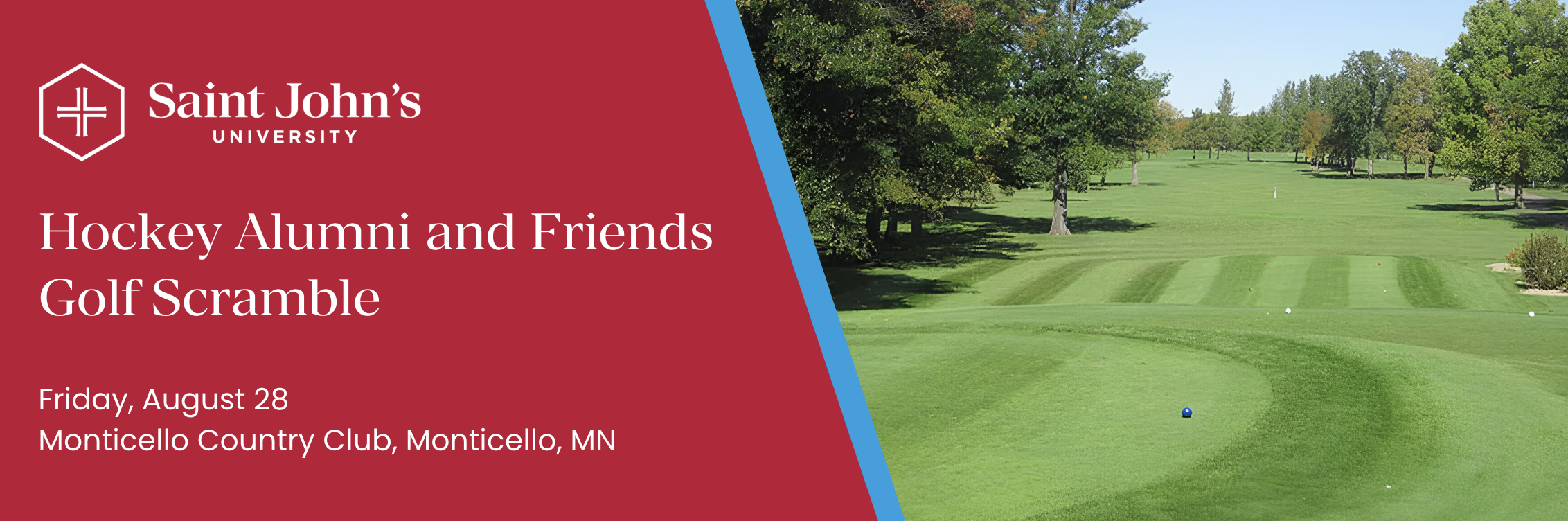 Event banner for Saint John's University Hockey Alumni and Friends Golf Scramble at Monticello Country Club on Friday, August 28, featuring a scenic view of a golf course fairway.